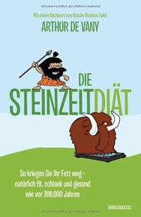 Die Steinzeitdiät bzw. Steinzeit-Ernährung